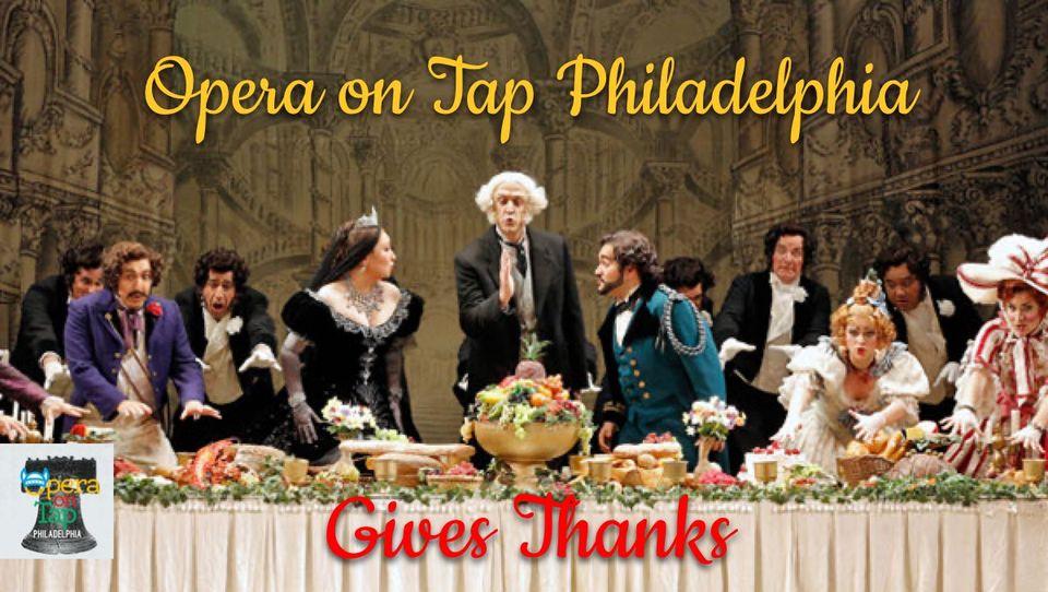 Opera on Tap Philadelphia Gives Thanks