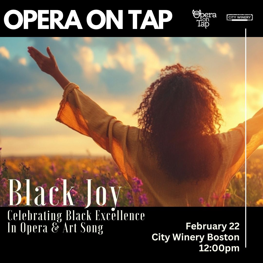 Black Joy! Celebrating Black Excellence in Opera and Art Song