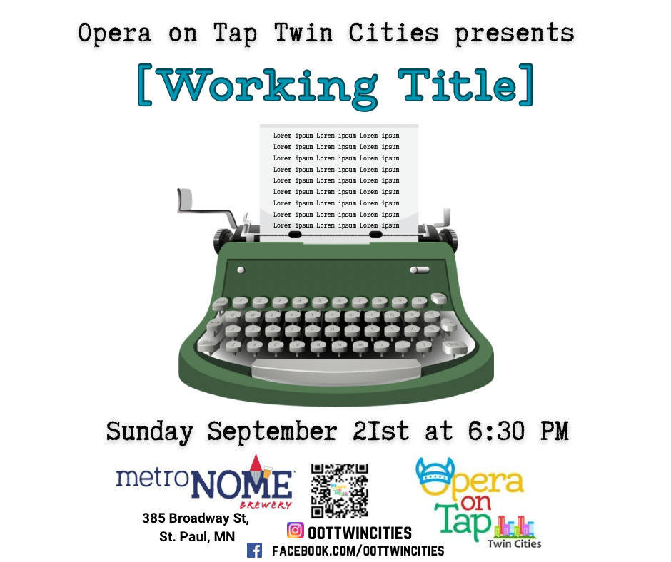 Opera on Tap Twin Cities presents [Working Title]
