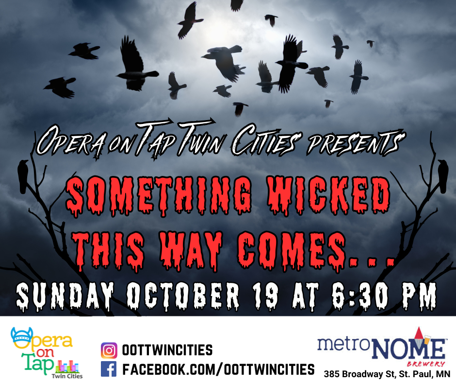 OOT Twin Cities presents Something wicked this way comes...